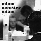 Miam Monster Miam : Forgotten Ladies